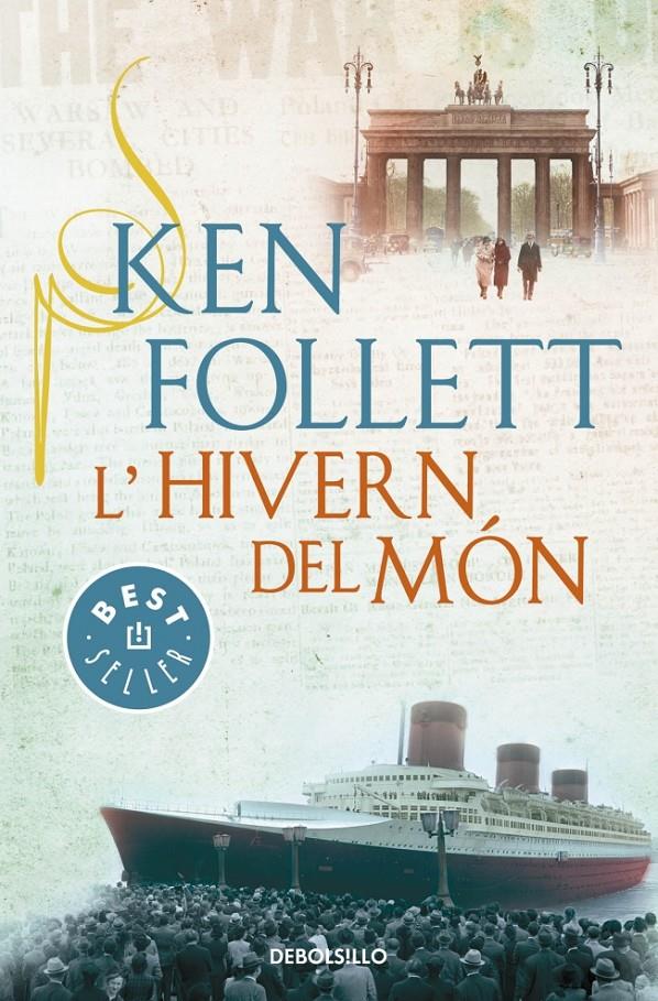 L'HIVERN DEL MÓN | 9788490328163 | FOLLETT, KEN | Galatea Llibres | Librería online de Reus, Tarragona | Comprar libros en catalán y castellano online