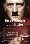 EN EL BUNKER CON HITLER | 9788484328568 | LORINGHOVEN, BERND | Galatea Llibres | Librería online de Reus, Tarragona | Comprar libros en catalán y castellano online