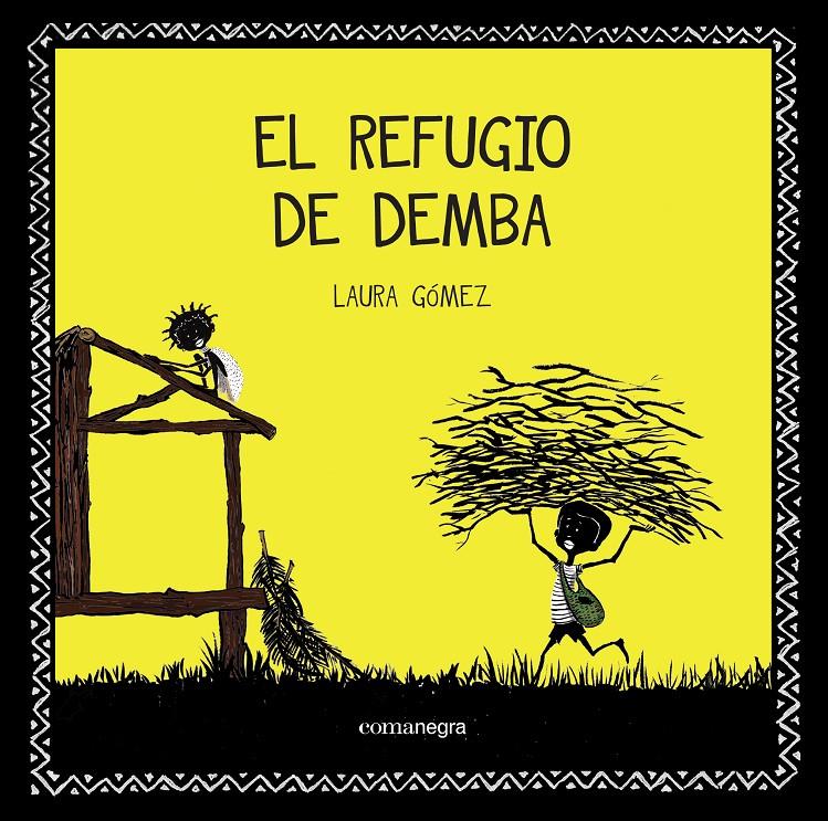 EL REFUGIO DE DEMBA | 9788416033713 | GÓMEZ, LAURA | Galatea Llibres | Llibreria online de Reus, Tarragona | Comprar llibres en català i castellà online