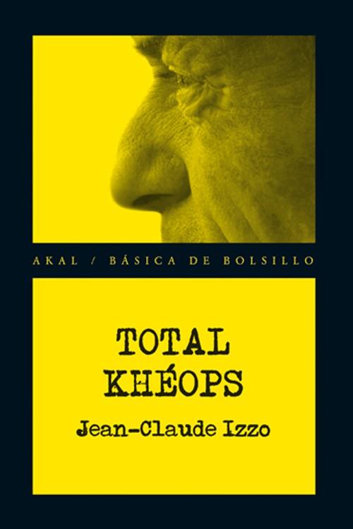 TOTAL KHEOPS | 9788446036302 | IZZO, JEAN-CLAUDE | Galatea Llibres | Librería online de Reus, Tarragona | Comprar libros en catalán y castellano online