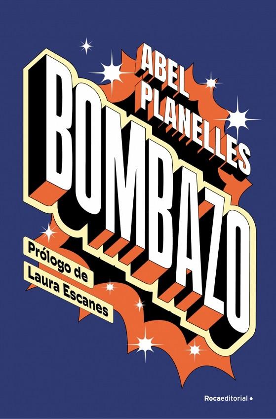 BOMBAZO | 9788410274365 | PLANELLES, ABEL | Galatea Llibres | Librería online de Reus, Tarragona | Comprar libros en catalán y castellano online