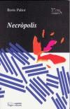NECROPOLIS | 9788497791267 | PAHOR, BORIS | Galatea Llibres | Llibreria online de Reus, Tarragona | Comprar llibres en català i castellà online
