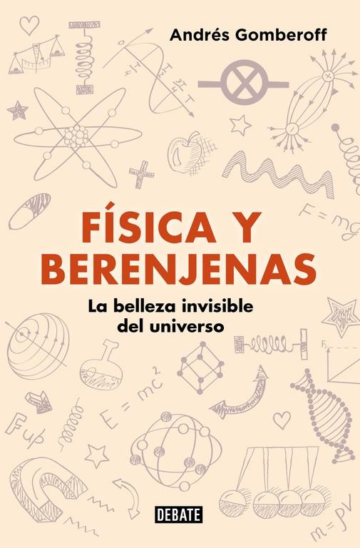 FíSICA Y BERENJENAS | 9788499928142 | GOMBEROFF, ANDRES | Galatea Llibres | Llibreria online de Reus, Tarragona | Comprar llibres en català i castellà online