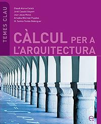 CALCUL PER A L'ARQUITECTURA | 9788483019450 | VV.AA | Galatea Llibres | Librería online de Reus, Tarragona | Comprar libros en catalán y castellano online