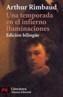 TEMPORADA EN EL INFIERNO. ILUMINACIONES, UNA | 9788420637242 | RIMBAUD, ARTHUR | Galatea Llibres | Llibreria online de Reus, Tarragona | Comprar llibres en català i castellà online