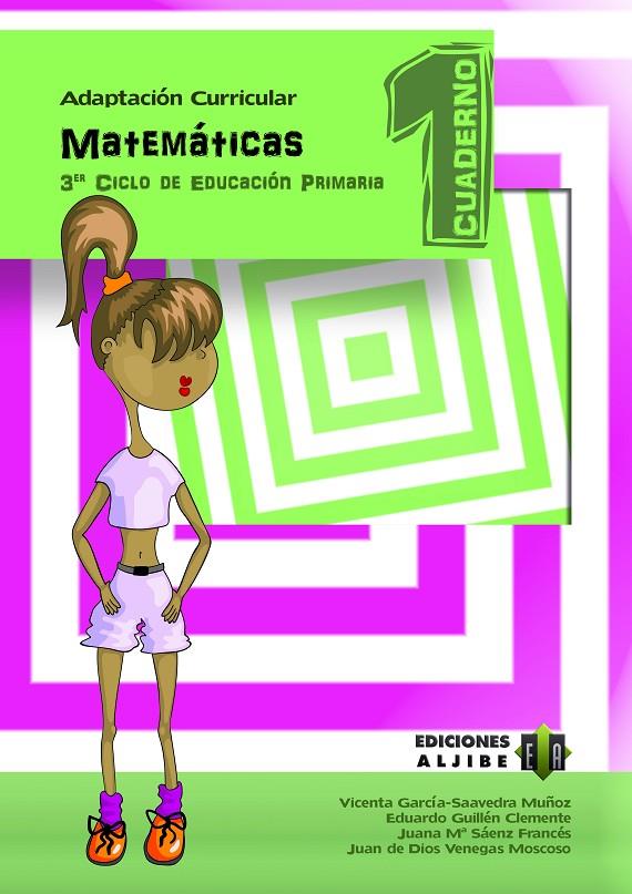 MATEMATICAS 3 CICLO PRIMARIA ADAPTACION CURRICULAR CUADERNO 1 | 9788497007801 | GARCíA-SAAVEDRA MUñOZ, VICENTA/GUILLéN CLEMENTE, EDUARDO/SáENZ FRANCéS, JUANA MARíA/VENEGAS MOSCOSO, | Galatea Llibres | Llibreria online de Reus, Tarragona | Comprar llibres en català i castellà online