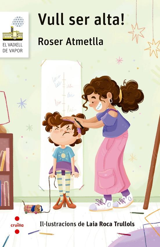 VULL SER ALTA! | 9788466160292 | ATMETLLA ANDREU, ROSER | Galatea Llibres | Llibreria online de Reus, Tarragona | Comprar llibres en català i castellà online