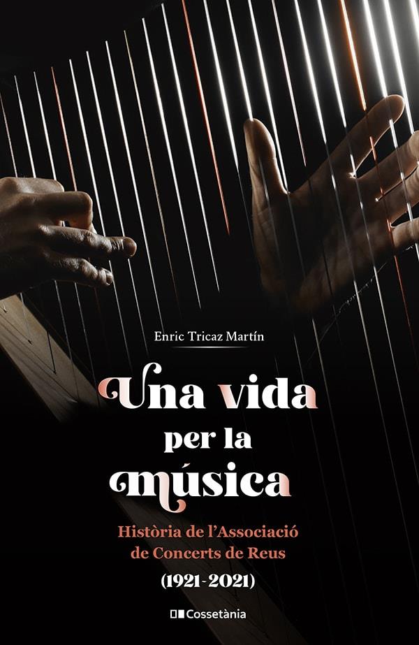 UNA VIDA PER LA MUSICA | 9788413562094 | TRICAZ, ENRIC | Galatea Llibres | Librería online de Reus, Tarragona | Comprar libros en catalán y castellano online