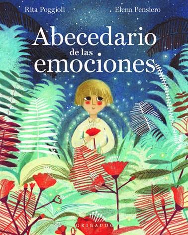 ABECEDARIO DE LAS EMOCIONES | 9788417127350 | POGGIOLI, RITA | Galatea Llibres | Llibreria online de Reus, Tarragona | Comprar llibres en català i castellà online