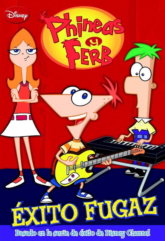 ÉXITO FUGAZ PHINEAS &amp; FERB | 9788499513782 | DISNEY | Galatea Llibres | Librería online de Reus, Tarragona | Comprar libros en catalán y castellano online