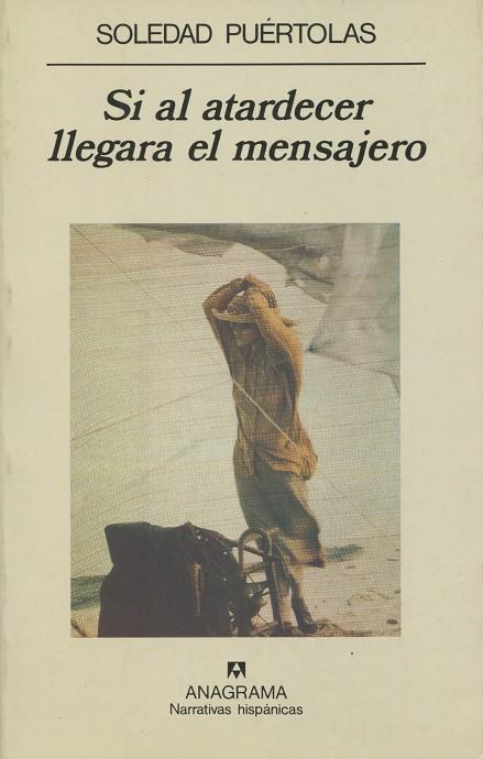 SI AL ATARDECER LLEGARA EL MENSAJERO | 9788433909862 | PUERTOLAS, SOLEDAD | Galatea Llibres | Librería online de Reus, Tarragona | Comprar libros en catalán y castellano online