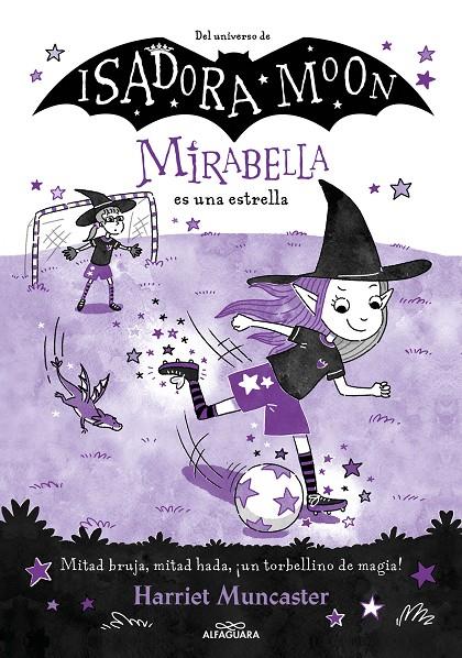 MIRABELLA 8 - MIRABELLA ES UNA ESTRELLA | 9788419688118 | MUNCASTER, HARRIET | Galatea Llibres | Librería online de Reus, Tarragona | Comprar libros en catalán y castellano online