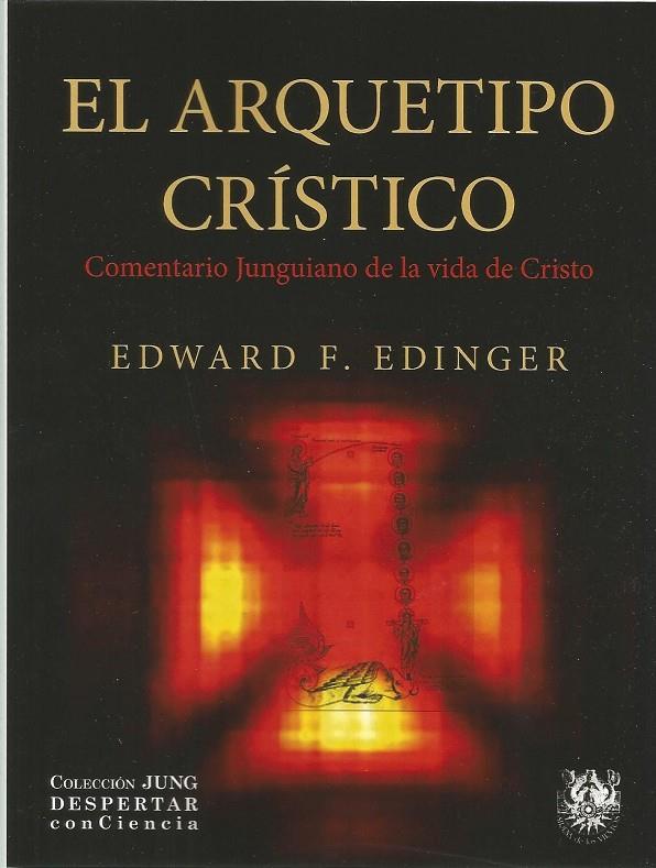 EL ARQUETIPO CRISTICO | 9788488540157 | EDINGER, EDWARD | Galatea Llibres | Librería online de Reus, Tarragona | Comprar libros en catalán y castellano online