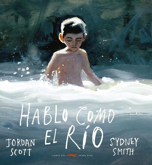 HABLO COMO EL RÍO | 9788412270525 | SCOTT, JORDAN | Galatea Llibres | Librería online de Reus, Tarragona | Comprar libros en catalán y castellano online