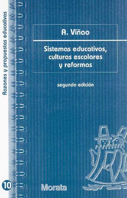 SISTEMAS EDUCATIVOS, CULTURAS ESCOLARES Y REFORMAS | 9788471124746 | VIÑAO FRAGO, ANTONIO | Galatea Llibres | Llibreria online de Reus, Tarragona | Comprar llibres en català i castellà online