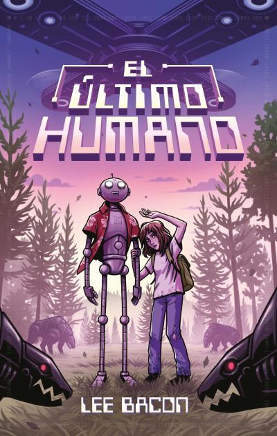 EL ÚLTIMO HUMANO | 9788417854171 | BACON, LEE | Galatea Llibres | Llibreria online de Reus, Tarragona | Comprar llibres en català i castellà online
