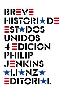 BREVE HISTORIA DE ESTADOS UNIDOS | 9788420608471 | JENKINS, PHILIP | Galatea Llibres | Llibreria online de Reus, Tarragona | Comprar llibres en català i castellà online