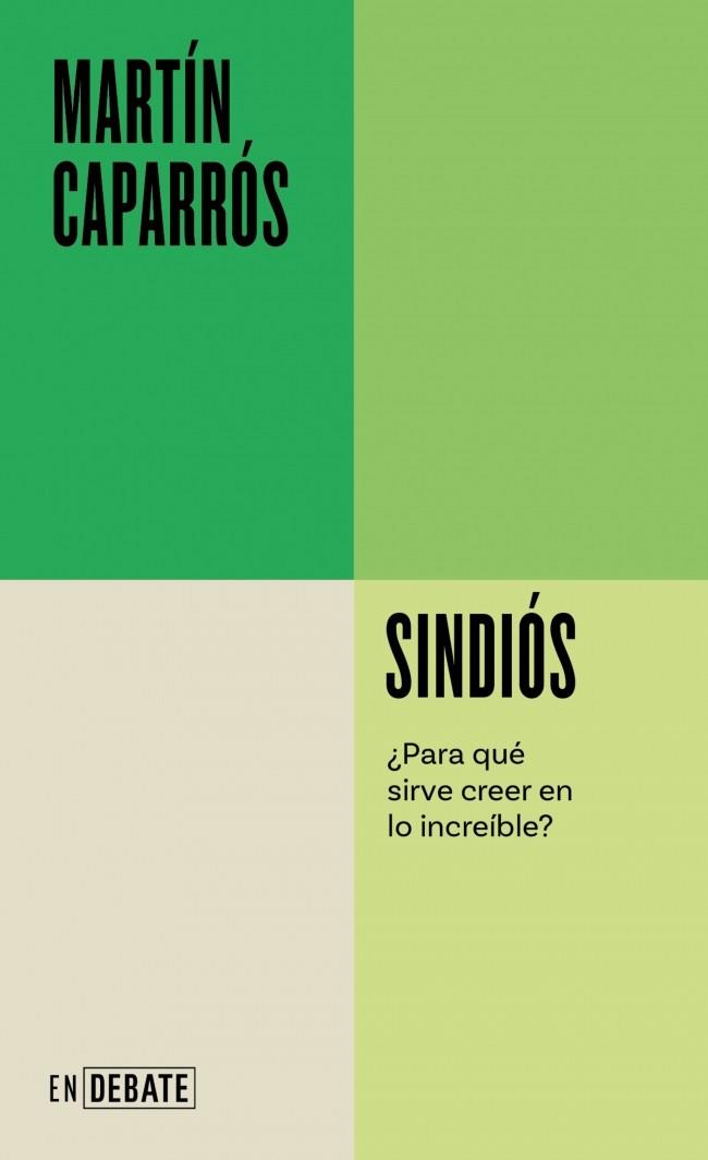 SINDIÓS | 9788410433731 | CAPARRÓS, MARTÍN | Galatea Llibres | Llibreria online de Reus, Tarragona | Comprar llibres en català i castellà online