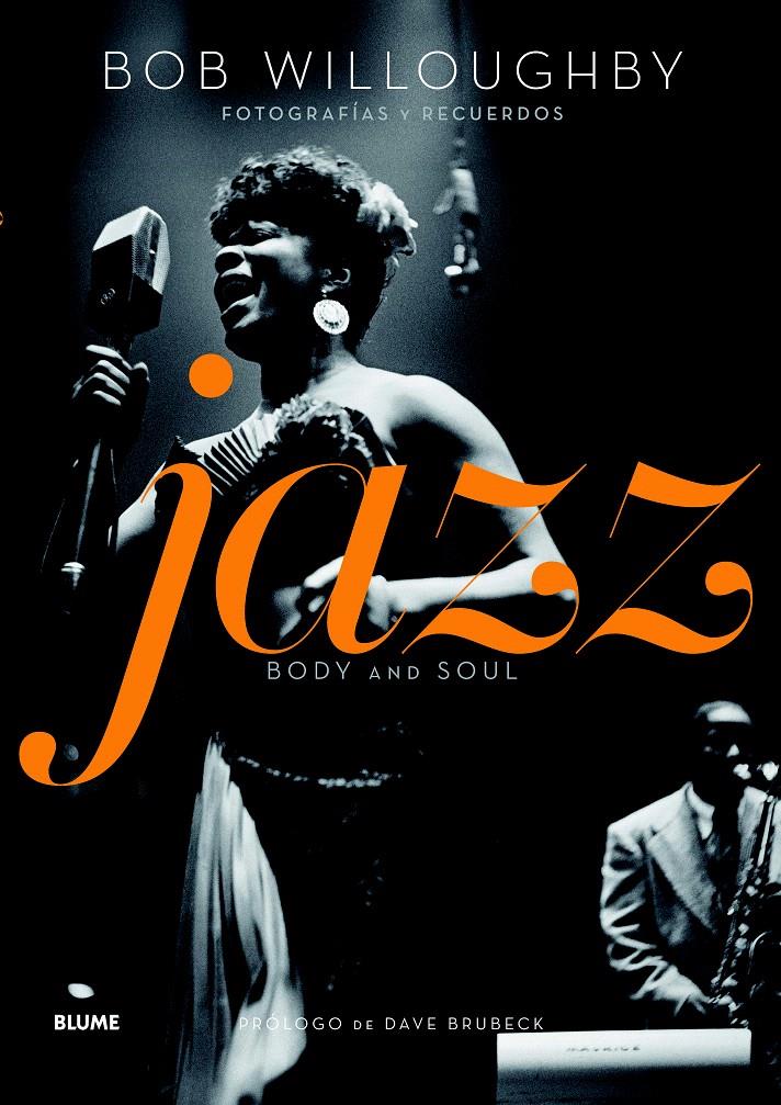 JAZZ. BODY AND SOUL | 9788498017021 | WILLOUGHBY, BOB | Galatea Llibres | Llibreria online de Reus, Tarragona | Comprar llibres en català i castellà online