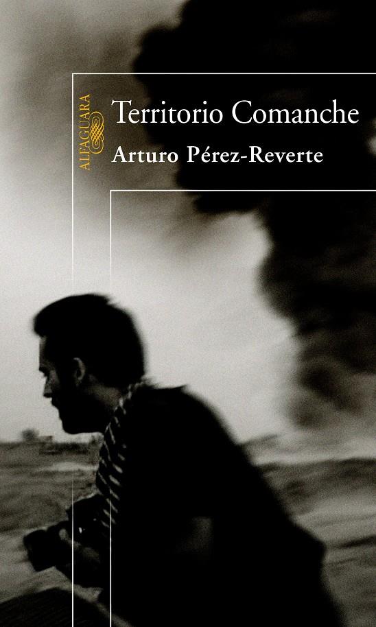 TERRITORIO COMANCHE | 9788420450643 | PÉREZ-REVERTE, ARTURO | Galatea Llibres | Llibreria online de Reus, Tarragona | Comprar llibres en català i castellà online