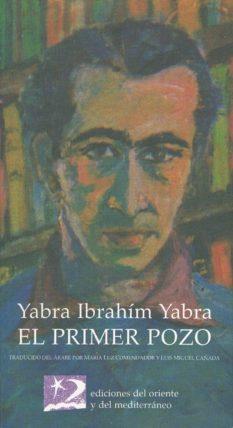 PRIMER POZO, EL | 9788487198465 | YABRA IBRAHIM YABRA | Galatea Llibres | Librería online de Reus, Tarragona | Comprar libros en catalán y castellano online