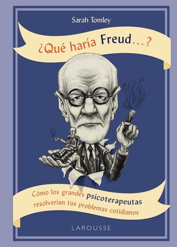 QUÉ HARÍA FREUD ....? | 9788416984756 | TOMLEY, SARAH | Galatea Llibres | Llibreria online de Reus, Tarragona | Comprar llibres en català i castellà online