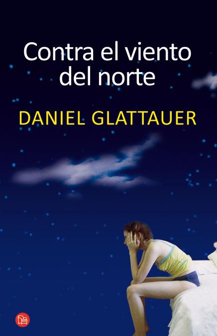 CONTRA EL VIENTO DEL NORTE | 9788466315128 | GLATTAUER, DANIEL | Galatea Llibres | Librería online de Reus, Tarragona | Comprar libros en catalán y castellano online