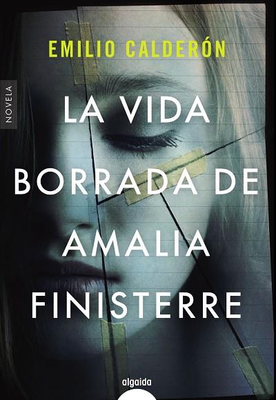 LA VIDA BORRADA DE AMALIA FINISTERRE | 9788491897064 | CALDERÓN, EMILIO | Galatea Llibres | Llibreria online de Reus, Tarragona | Comprar llibres en català i castellà online
