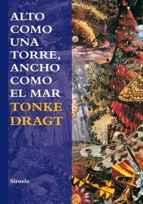 ALTO COMO UNA TORRE, ANCHO COMO EL MAR | 9788498415636 | DRAGT, TONKE | Galatea Llibres | Librería online de Reus, Tarragona | Comprar libros en catalán y castellano online