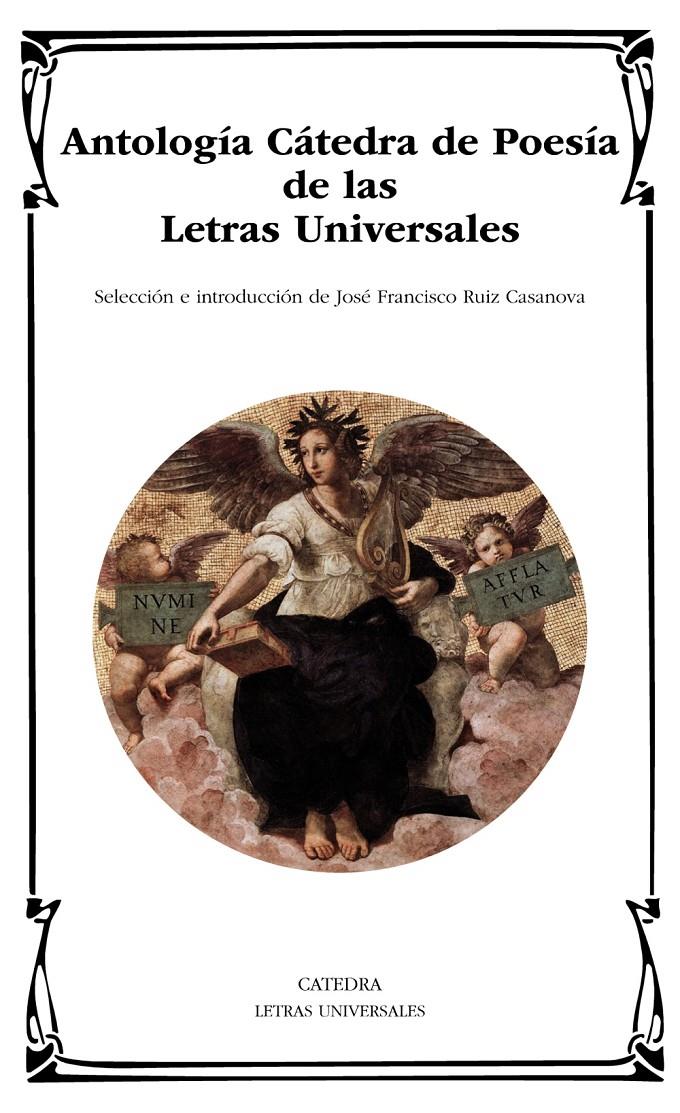 ANTOLOGÍA CÁTEDRA DE POESÍA DE LAS LETRAS UNIVERSALES | 9788437632964 | VV.AA | Galatea Llibres | Librería online de Reus, Tarragona | Comprar libros en catalán y castellano online