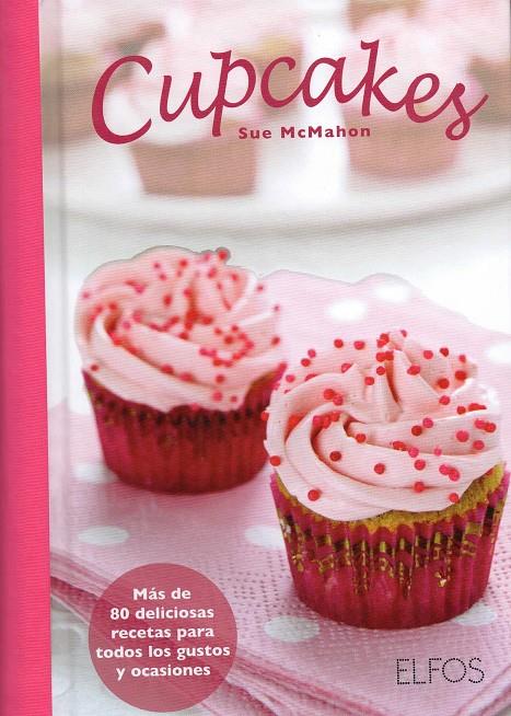 CUPCAKES | 9788484233978 | MCMAHON, SUE | Galatea Llibres | Librería online de Reus, Tarragona | Comprar libros en catalán y castellano online