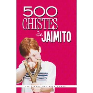500 CHISTES DE JAIMITO | 9788492716487 | AA.VV | Galatea Llibres | Librería online de Reus, Tarragona | Comprar libros en catalán y castellano online