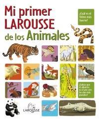 MI PRIMER LAROUSSE DE LOS ANIMALES | 9788480166652 | AA.VV. | Galatea Llibres | Llibreria online de Reus, Tarragona | Comprar llibres en català i castellà online
