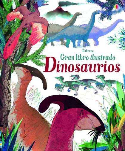 DINOSAURIOS, GRAN LIBRO ILUSTRADO | 9781474934657 | VV. AA. | Galatea Llibres | Llibreria online de Reus, Tarragona | Comprar llibres en català i castellà online