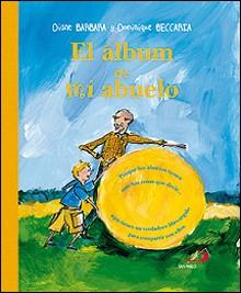 ALBUM DE MI ABUELO | 9788428528726 | BARBARA, DIANE (1959- ) | Galatea Llibres | Librería online de Reus, Tarragona | Comprar libros en catalán y castellano online