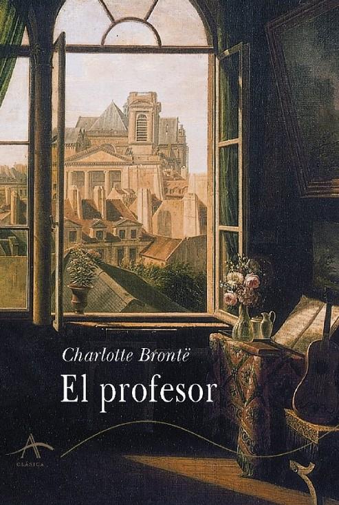 PROFESOR, EL | 9788484280651 | BRÖNTE, CHARLOTTE | Galatea Llibres | Librería online de Reus, Tarragona | Comprar libros en catalán y castellano online