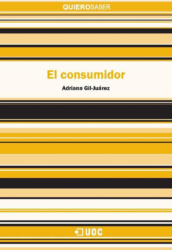 CONSUMIDOR, EL | 9788497884150 | GIL, ADRIANA | Galatea Llibres | Llibreria online de Reus, Tarragona | Comprar llibres en català i castellà online