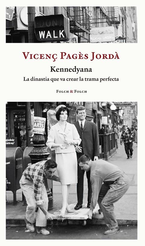 KENNEDYANA | 9788419563026 | PAGÈS JORDÀ, VICENÇ | Galatea Llibres | Librería online de Reus, Tarragona | Comprar libros en catalán y castellano online