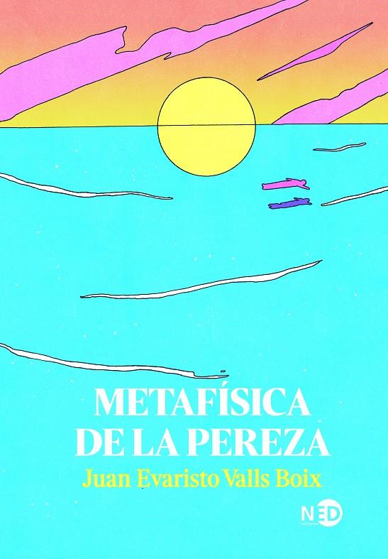 METAFISICA DE LA PEREZA | 9788418273742 | VALLS, JUAN EVARISTO | Galatea Llibres | Librería online de Reus, Tarragona | Comprar libros en catalán y castellano online