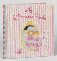 LILY, LA PRINCESA HADA | 9788421695388 | Galatea Llibres | Llibreria online de Reus, Tarragona | Comprar llibres en català i castellà online