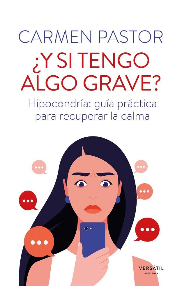 ¿Y SI TENGO ALGO GRAVE? | 9791399185904 | PASTOR, CARMEN | Galatea Llibres | Librería online de Reus, Tarragona | Comprar libros en catalán y castellano online