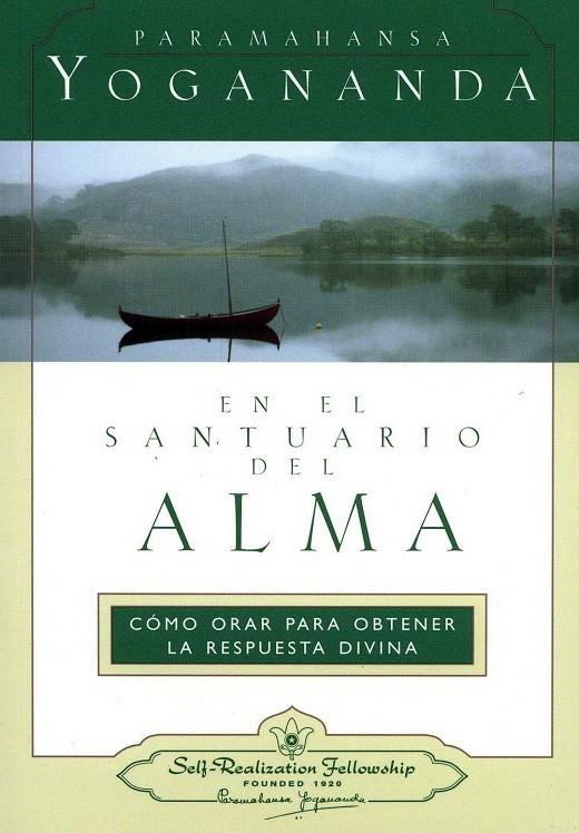 EN EL SANTUARIO DEL ALMA | 9780876121733 | PARAMAHANSA, YOGANANDA | Galatea Llibres | Llibreria online de Reus, Tarragona | Comprar llibres en català i castellà online