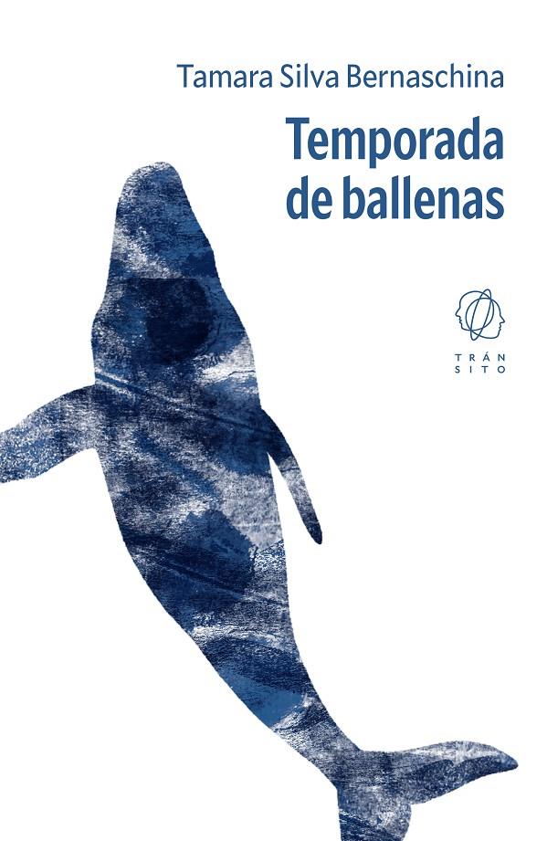 TEMPORADA DE BALLENAS | 9791399144253 | SILVA BERNASCHINA, TAMARA | Galatea Llibres | Llibreria online de Reus, Tarragona | Comprar llibres en català i castellà online