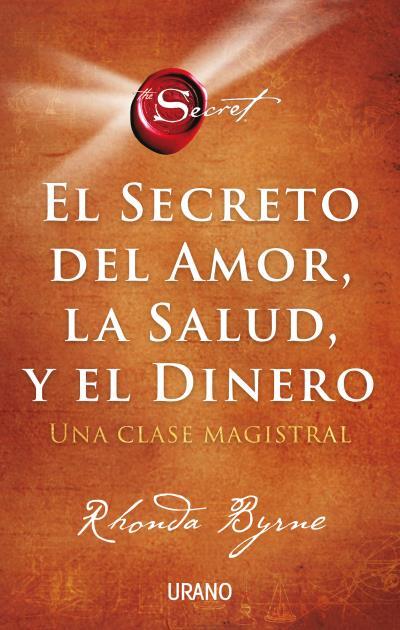 EL SECRETO DEL AMOR, LA SALUD Y EL DINERO | 9788417694869 | BYRNE, RHONDA | Galatea Llibres | Librería online de Reus, Tarragona | Comprar libros en catalán y castellano online