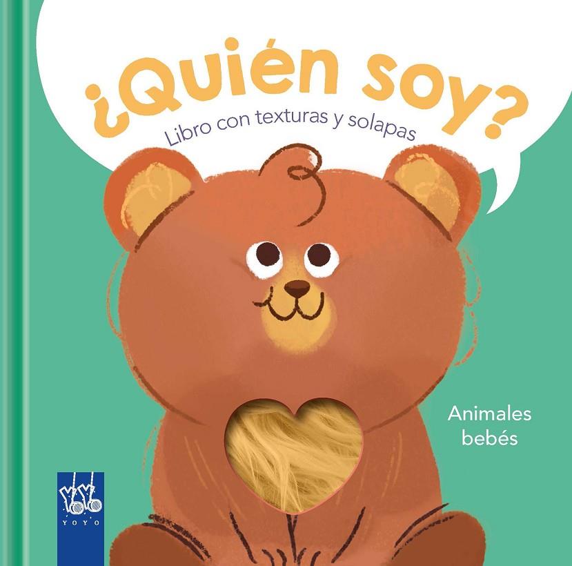 QUIÉN SOY? ANIMALES BEBÉS | 9788408266877 | YOYO | Galatea Llibres | Librería online de Reus, Tarragona | Comprar libros en catalán y castellano online