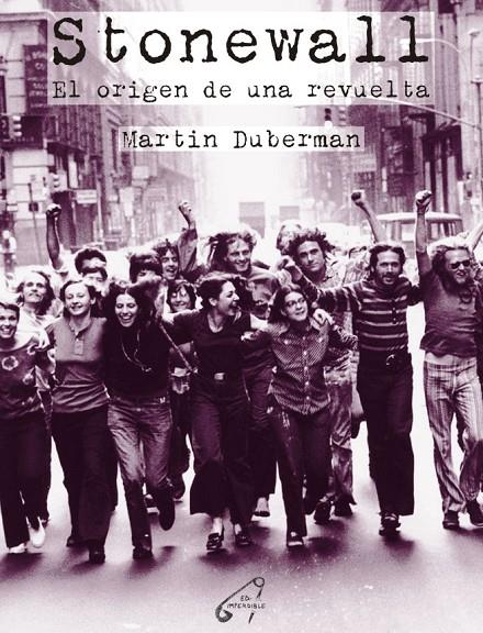 STONEWALL. EL ORIGEN DE UNA REVUELTA | 9788469798928 | DUBERMAN, MARTIN | Galatea Llibres | Llibreria online de Reus, Tarragona | Comprar llibres en català i castellà online