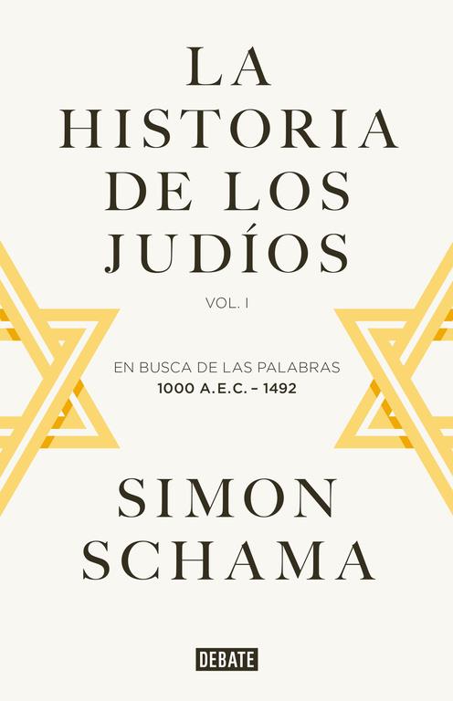 LA HISTORIA DE LOS JUDÍOS VOL.1 | 9788499925059 | SCHAMA, SIMON | Galatea Llibres | Librería online de Reus, Tarragona | Comprar libros en catalán y castellano online