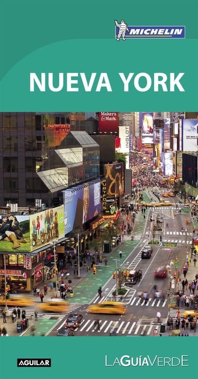 NUEVA YORK (LA GUÍA VERDE MICHELLIN 2016) | 9788403515390 | MICHELIN | Galatea Llibres | Llibreria online de Reus, Tarragona | Comprar llibres en català i castellà online