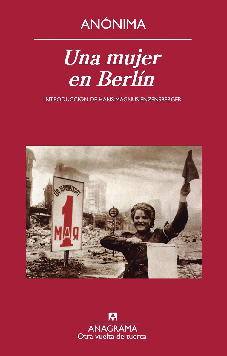 UNA MUJER EN BERLÍN | 9788433976185 | ANÓNIMO | Galatea Llibres | Librería online de Reus, Tarragona | Comprar libros en catalán y castellano online