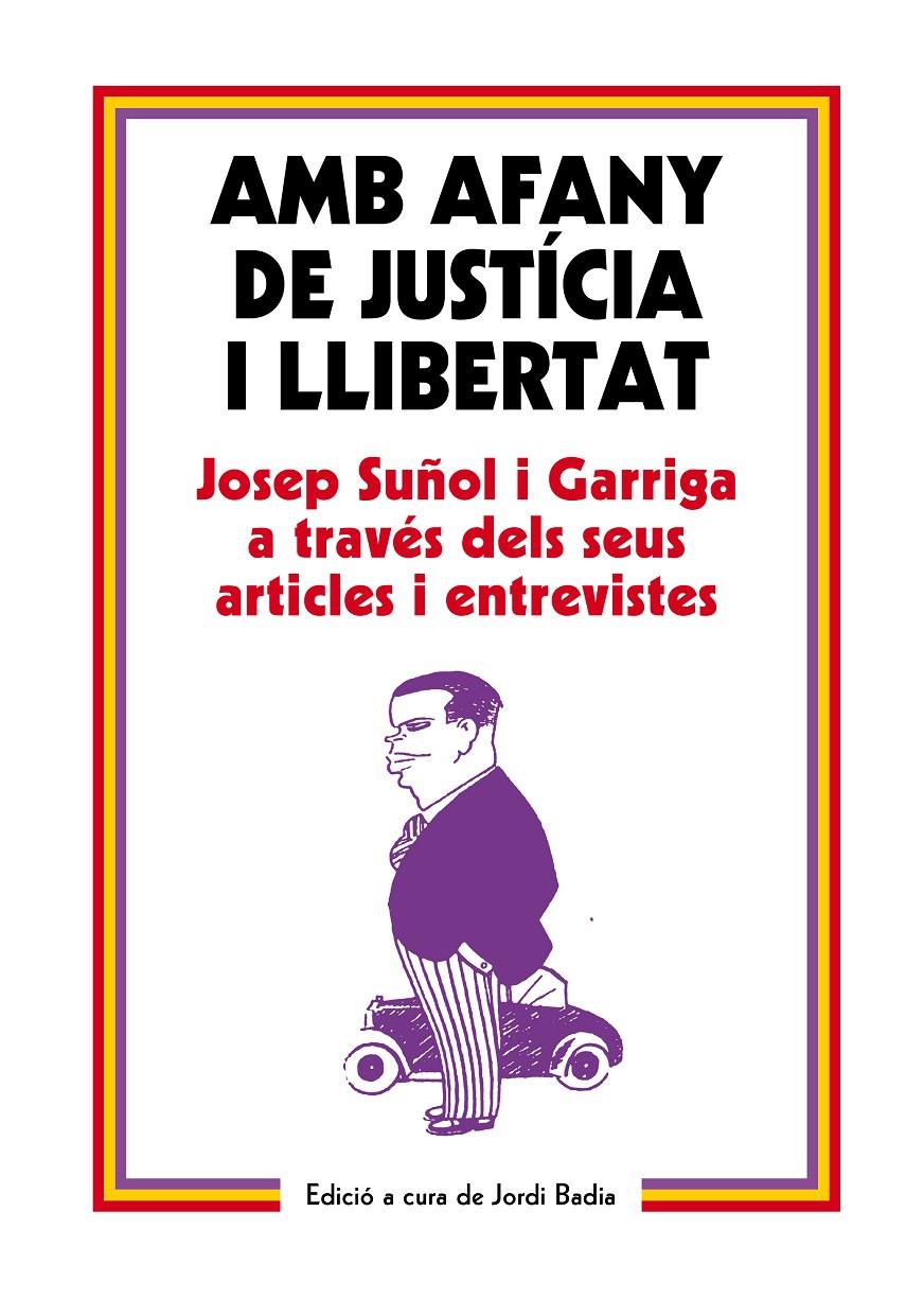 AMB AFANY DE JUSTÍCIA I LLIBERTAT | 9788499757575 | BADIA PEREA, JORDI | Galatea Llibres | Llibreria online de Reus, Tarragona | Comprar llibres en català i castellà online